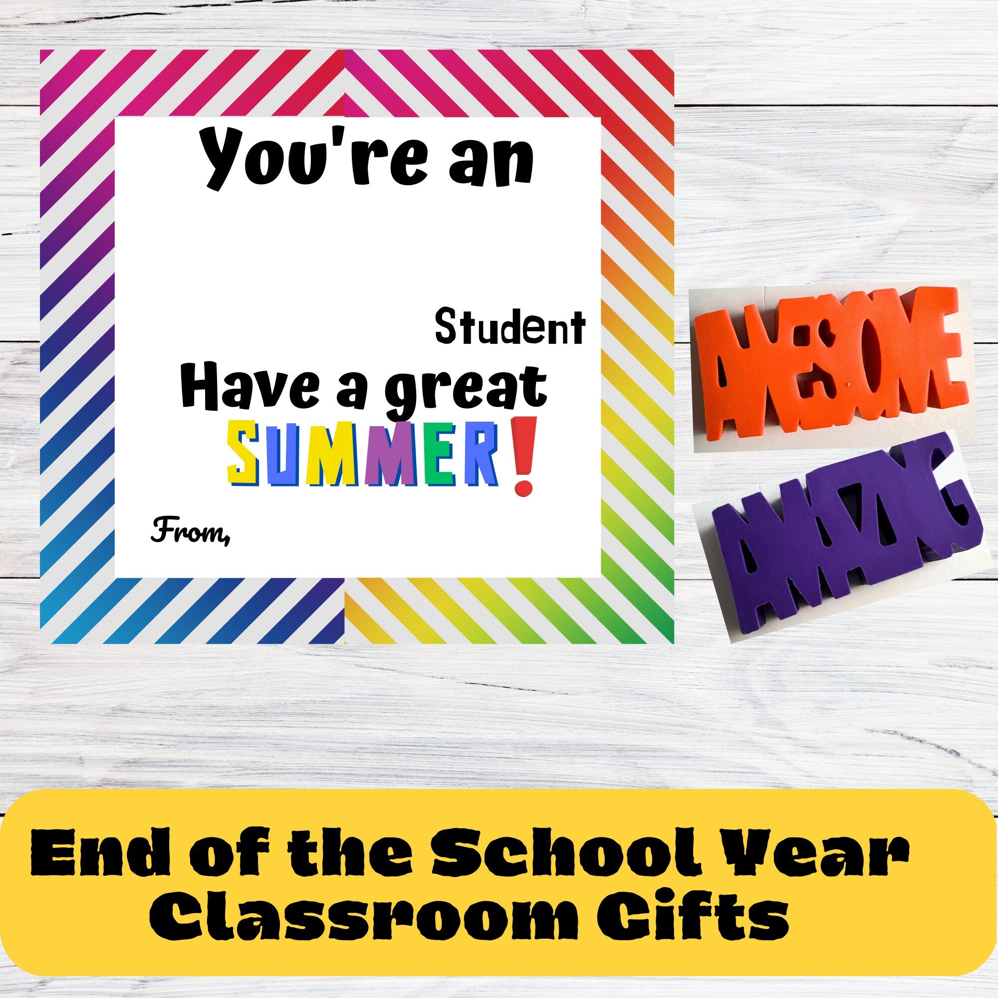 End of school year  classroom gifts for students | You are an Awesome friend! OR You are an Awesome Student!